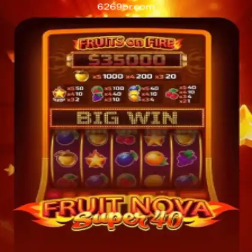 Exploring FruitNovaSuper40: An Exciting Online Slots Experience on 6292.com